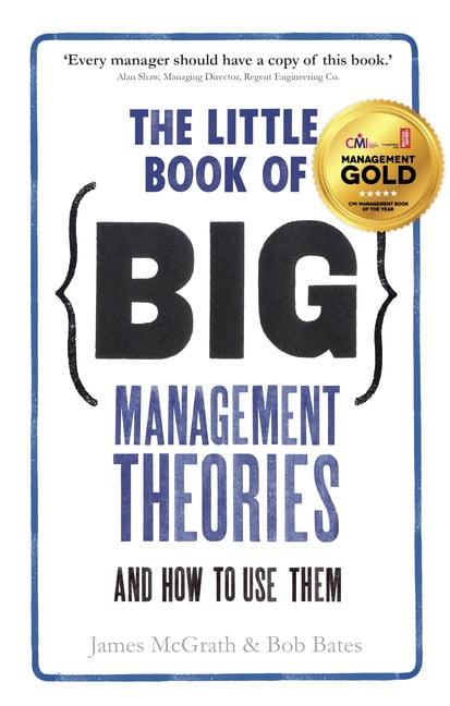 The Little Book of BIG Management Theories